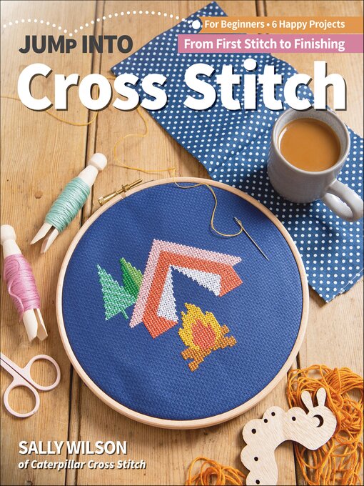 Title details for Jump Into Cross Stitch by Sally Wilson - Wait list